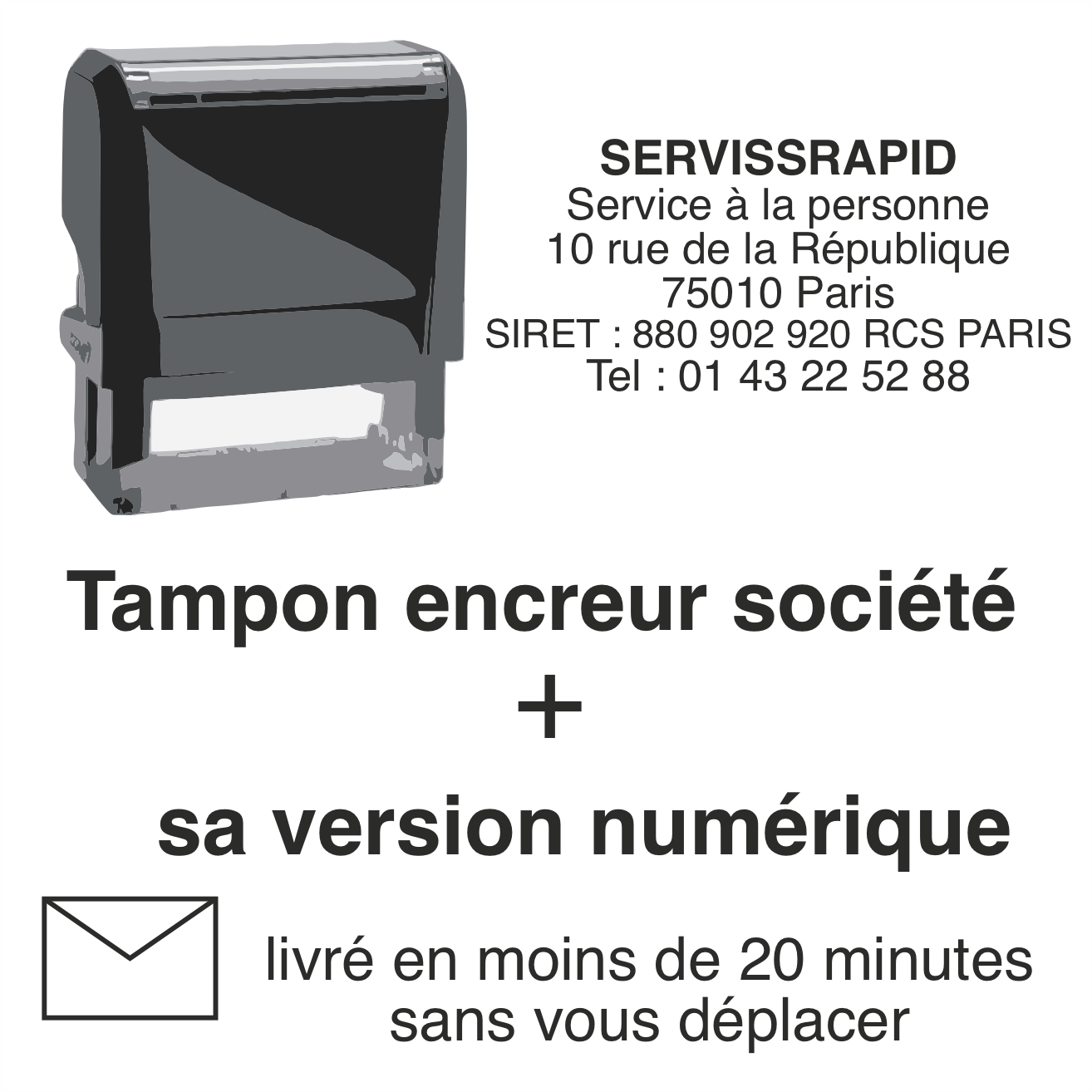 Tampon d'entreprise + sa version en tampon numérique sécurisé livré en 20 minutes sans vous déplacer